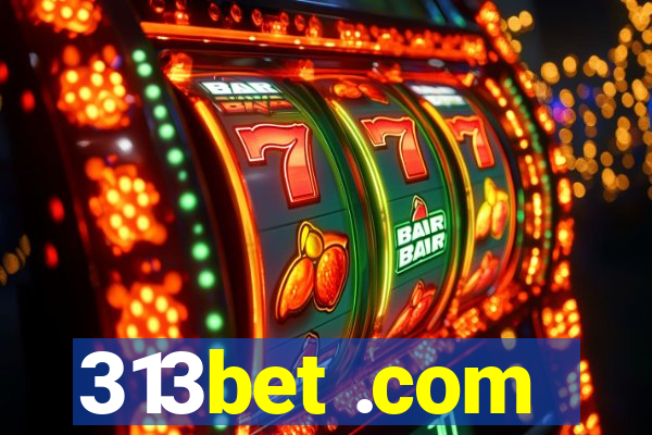 313bet .com